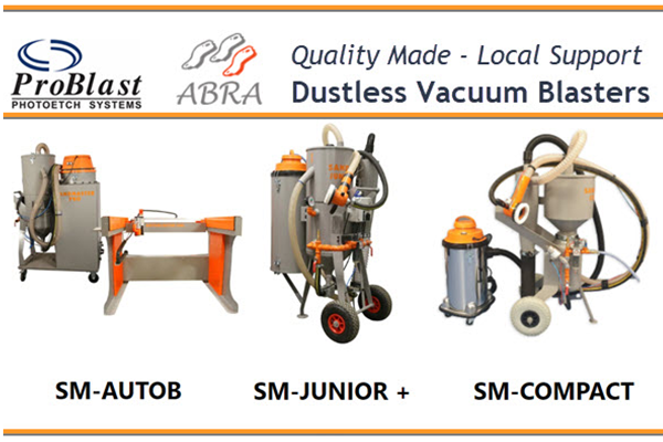 Vacuum Blast System Features – ProBlast PhotoEtch Systems